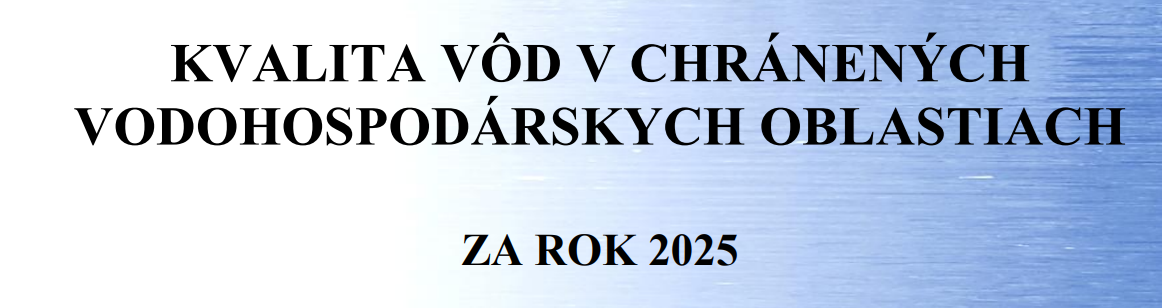 Titulka Kvalita vôd v chránených vodohospodárskych oblastiach za rok 2025